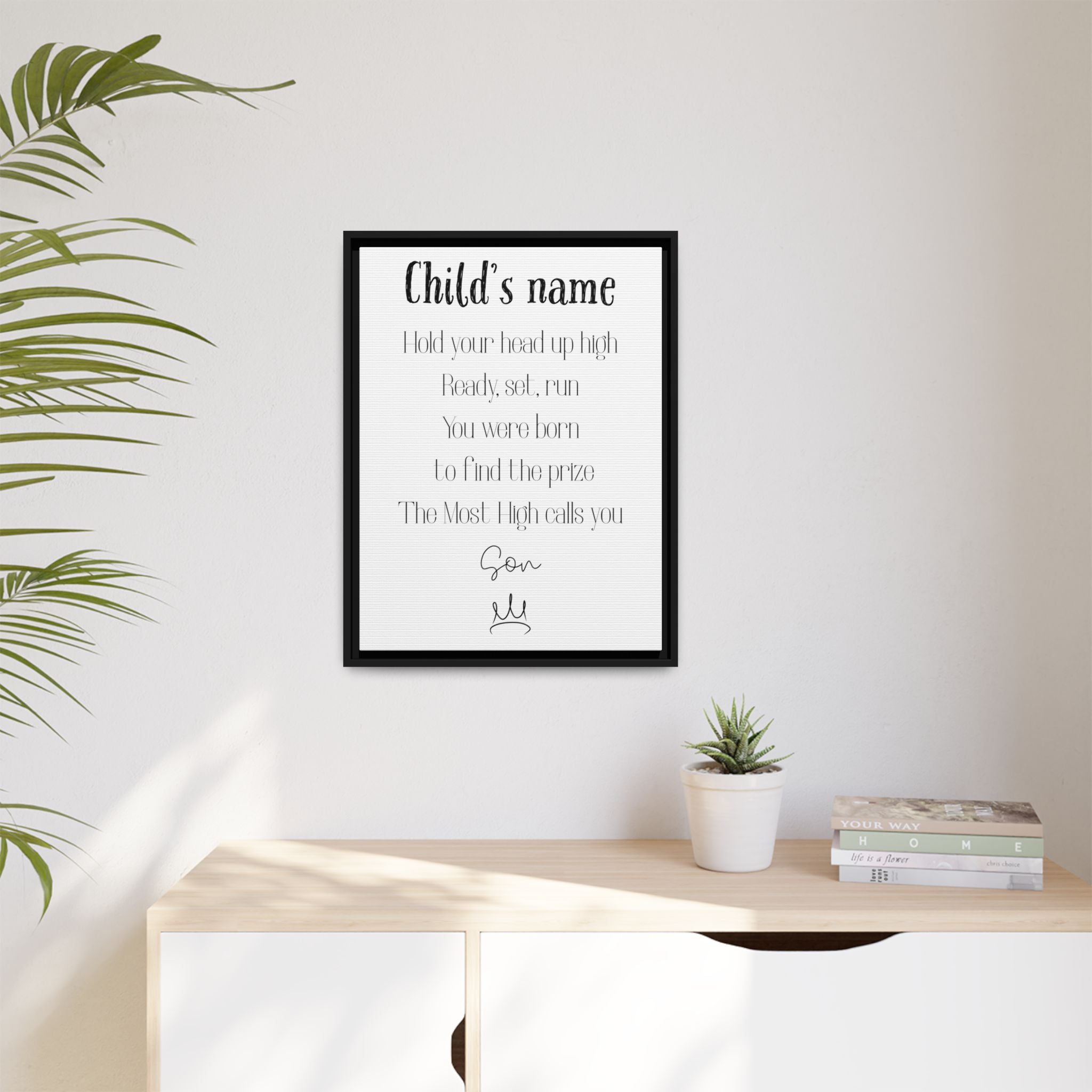 Customizable Matte Canvas, Framed - Hold Your Head Up High (Boy)